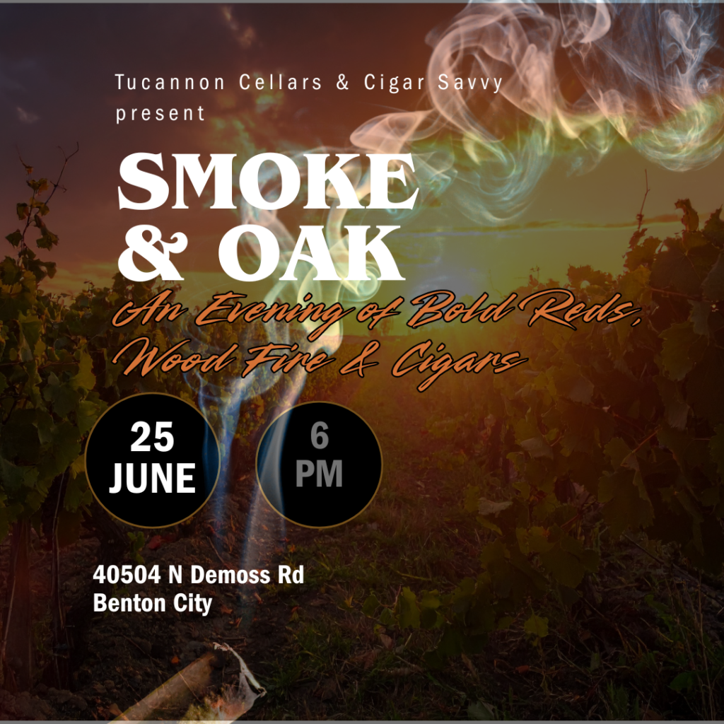 Smoke and Oak event, wine and cigars, June 25.