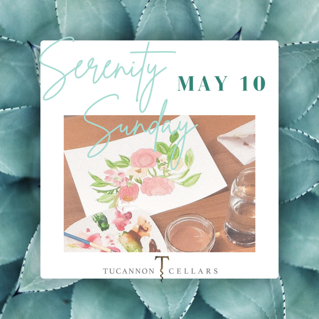 Serenity Sunday painting event, May 10, Tucannon Cellars.